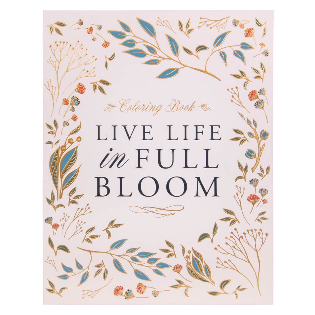 Live Life in Full Bloom Adult Colouring Book (XCLR123)