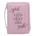 Live by Faith Grow in Grace Walk in Love Polyester Bible Bag Extra Large (BBXL853)
