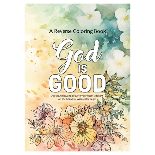 God is Good Adult Reverse Colouring Book (CLR193)